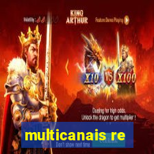 multicanais re