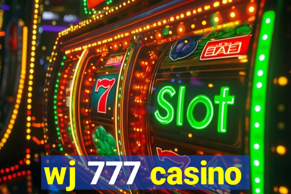 wj 777 casino