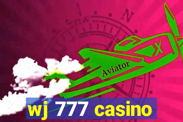 wj 777 casino