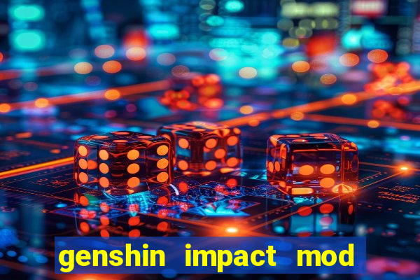 genshin impact mod menu 2024