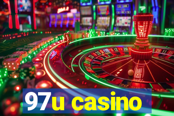 97u casino