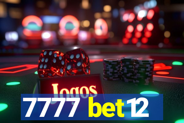 7777 bet12