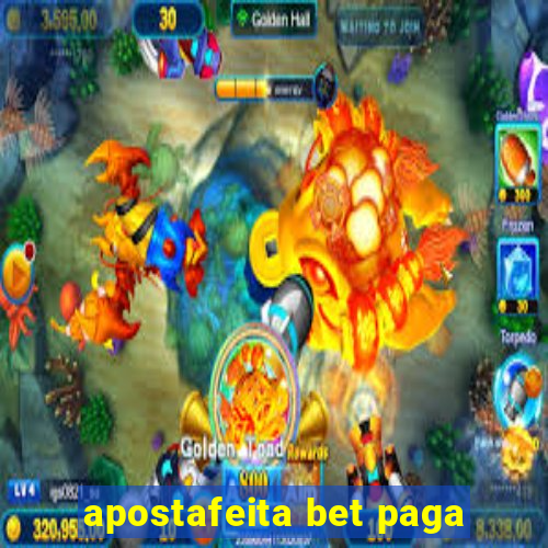 apostafeita bet paga