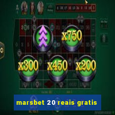 marsbet 20 reais gratis