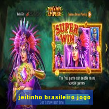 jeitinho brasileiro jogo