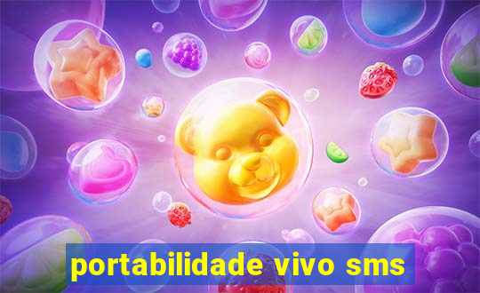 portabilidade vivo sms