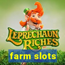 farm slots