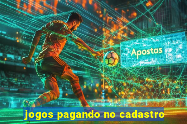 jogos pagando no cadastro