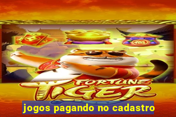 jogos pagando no cadastro