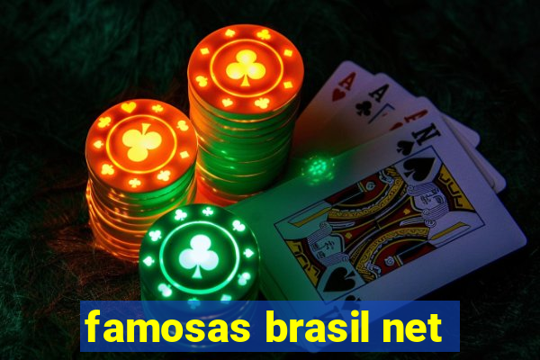 famosas brasil net