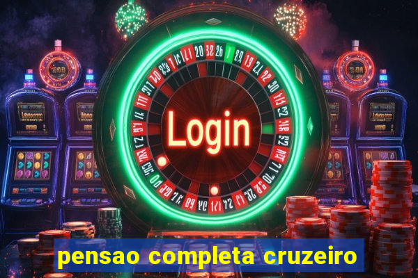 pensao completa cruzeiro