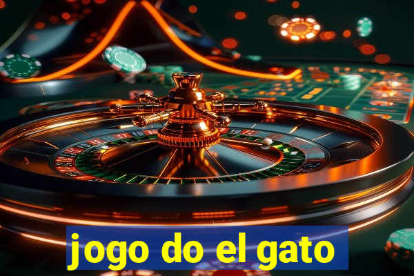 jogo do el gato