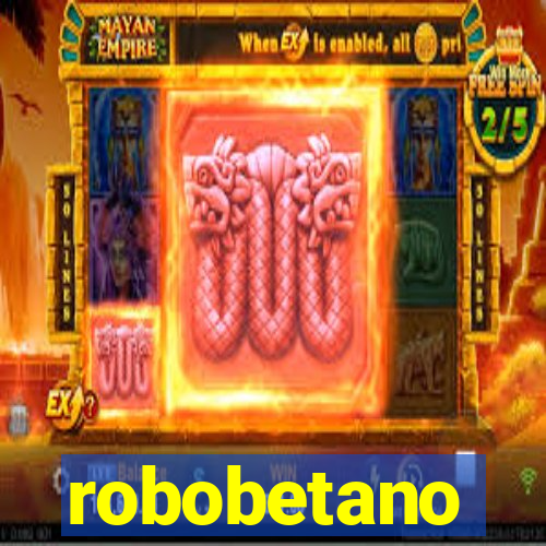 robobetano