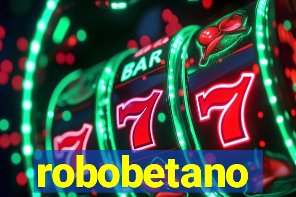 robobetano