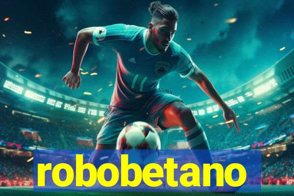 robobetano