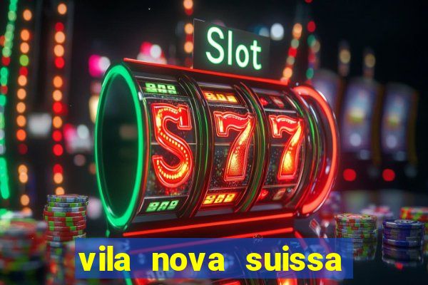 vila nova suissa mogi das cruzes