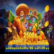 acompanhante de barreiras