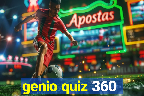 genio quiz 360