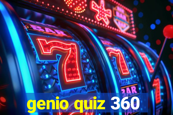 genio quiz 360