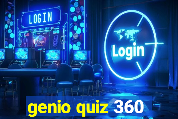 genio quiz 360