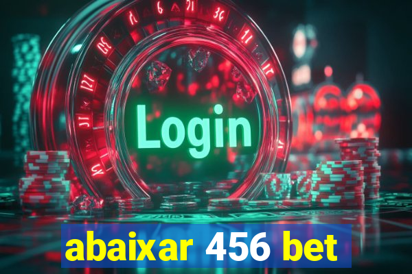 abaixar 456 bet