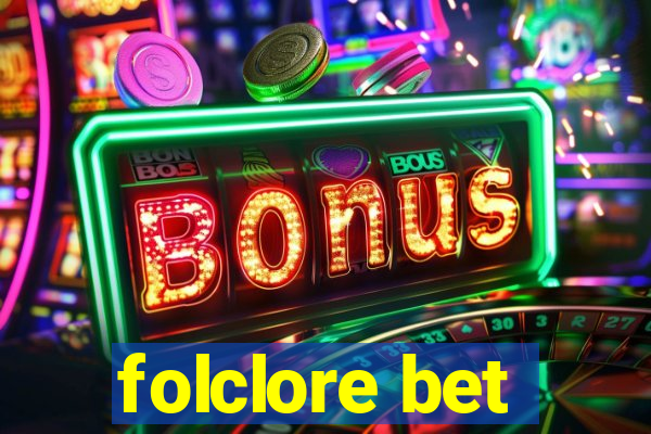 folclore bet