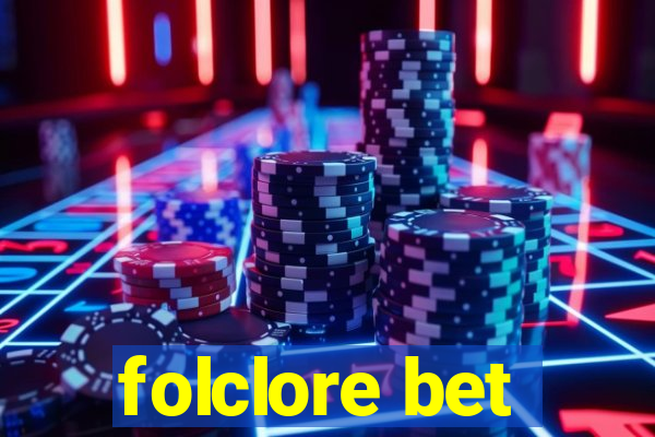 folclore bet