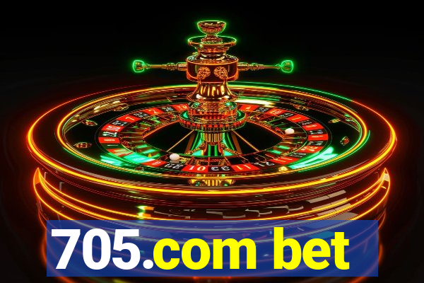 705.com bet