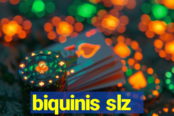 biquinis slz