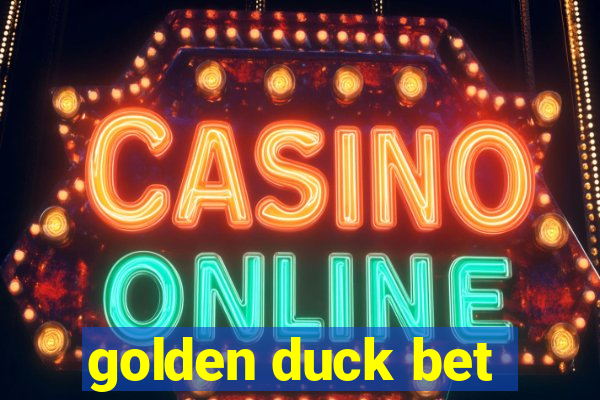 golden duck bet