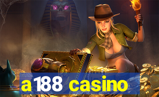 a188 casino