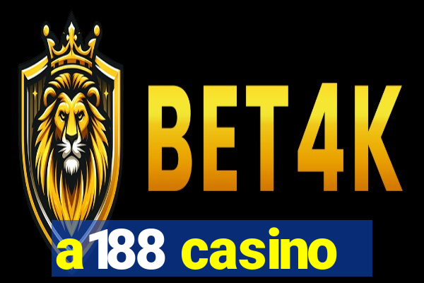 a188 casino