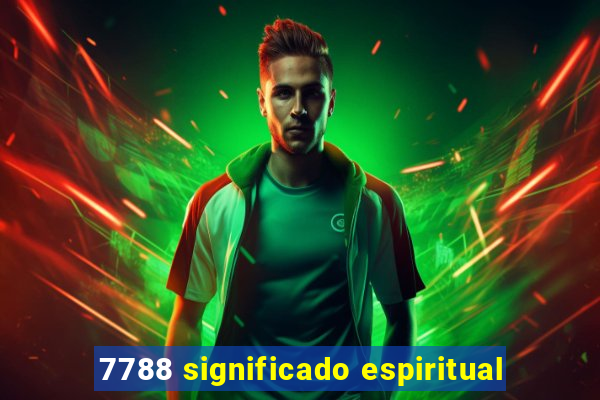 7788 significado espiritual