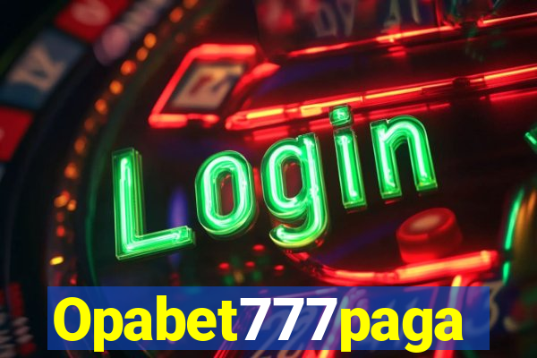 Opabet777paga