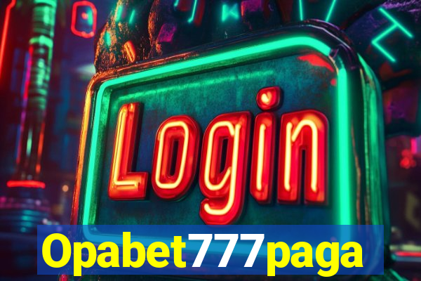 Opabet777paga