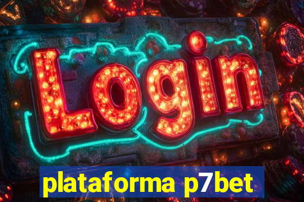 plataforma p7bet