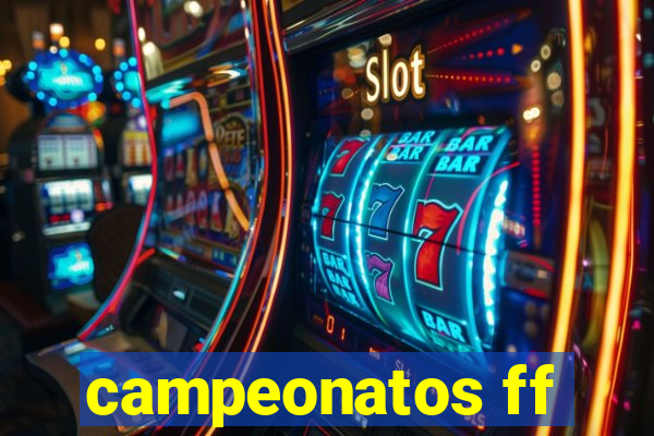 campeonatos ff