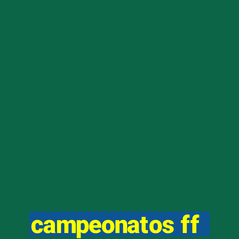 campeonatos ff