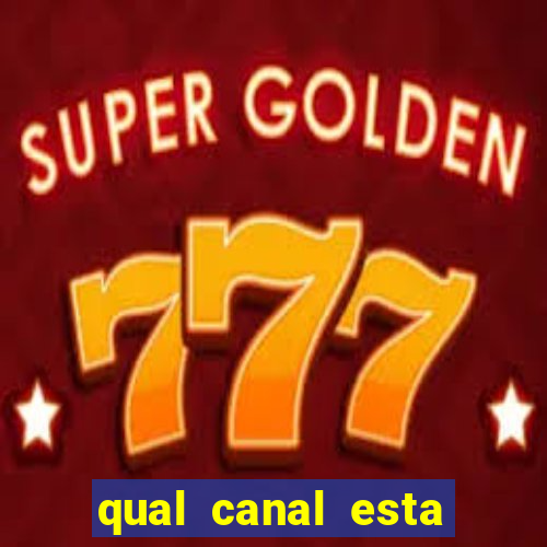 qual canal esta passando o jogo do barcelona