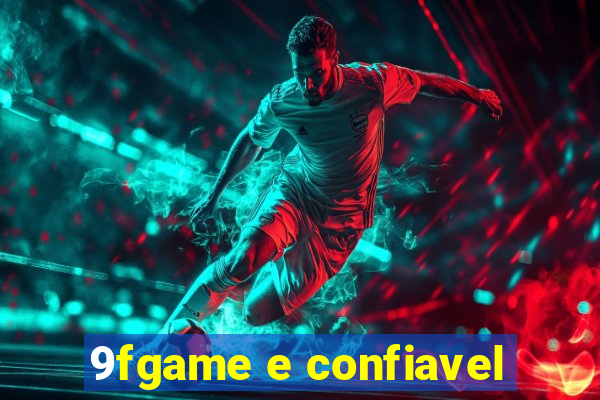 9fgame e confiavel