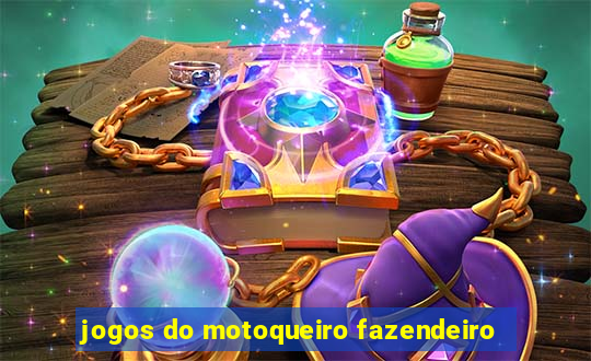 jogos do motoqueiro fazendeiro