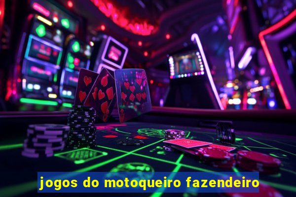 jogos do motoqueiro fazendeiro