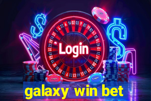 galaxy win bet