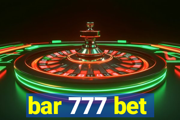 bar 777 bet