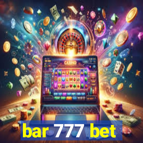 bar 777 bet