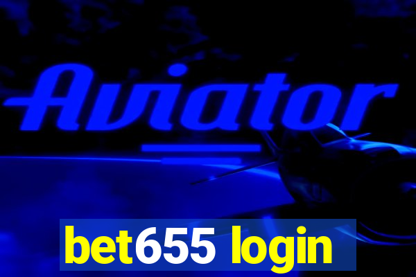 bet655 login