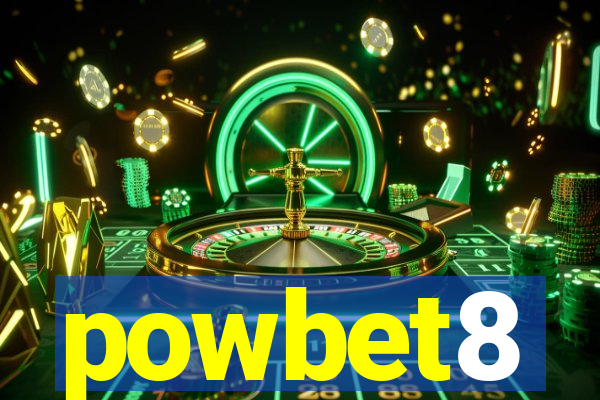 powbet8