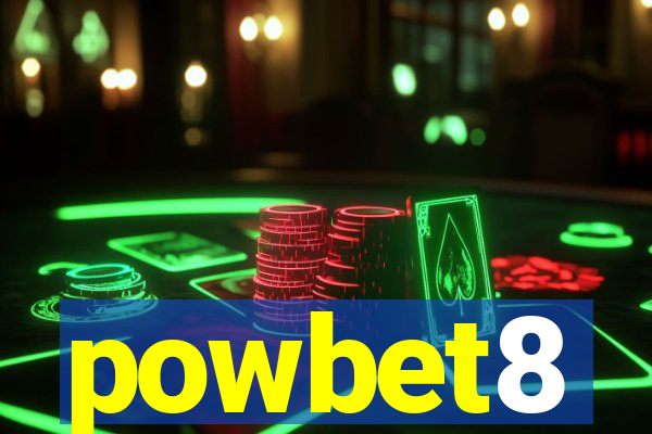 powbet8