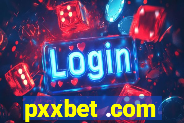 pxxbet .com