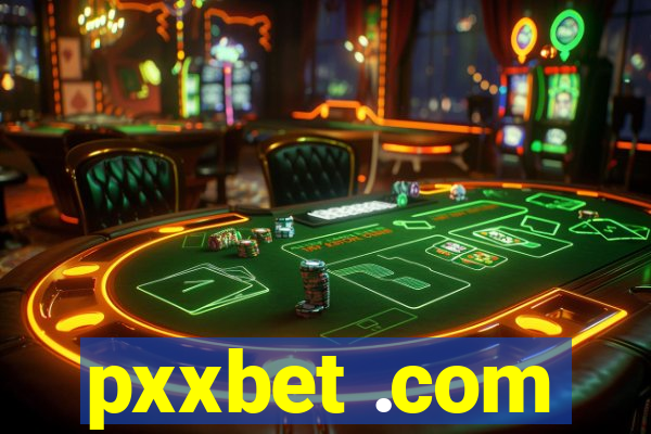 pxxbet .com